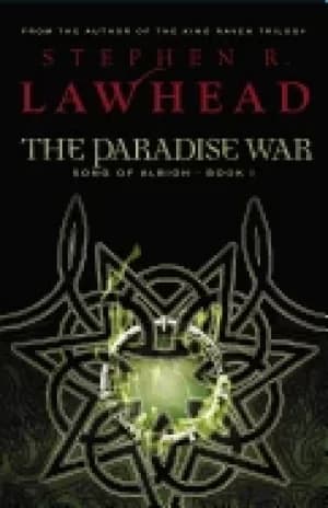 paradise war book one in the song of albion trilogy lawhead stephen