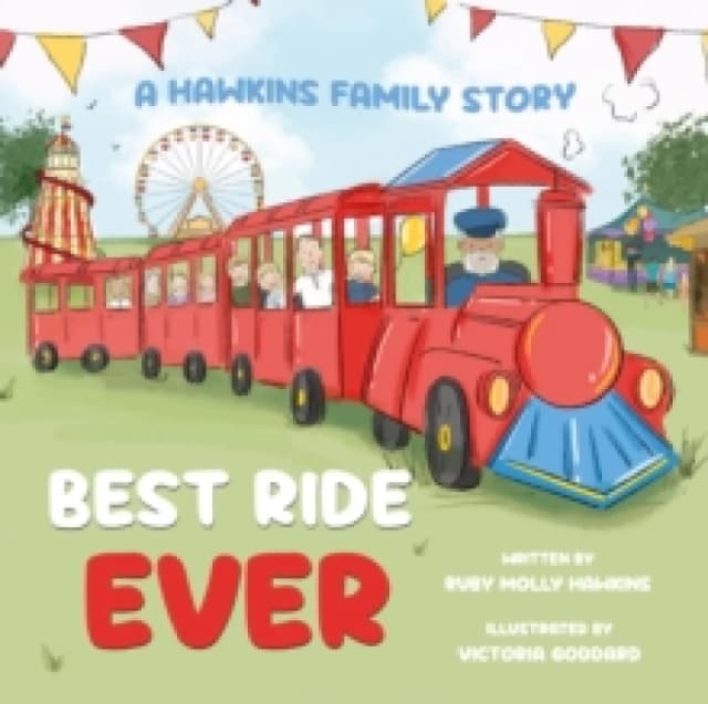 Best Ride Ever : A Hawkins Family Story Paperback / softback