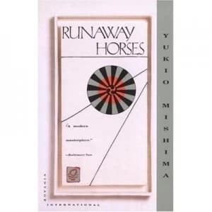 Runaway Horses by Yukio Mishima Paperback