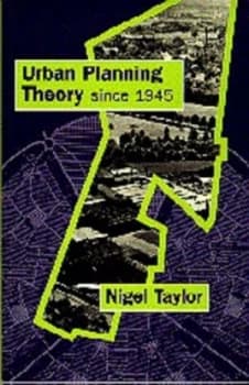 Urban Planning Theory since 1945 by Nigel Taylor Book