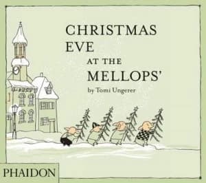 Christmas Eve at the Mellops by Tomi Ungerer Hardback