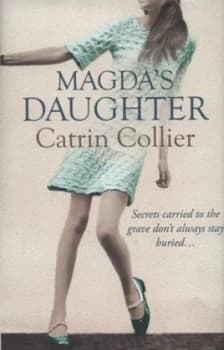 Magdas Daughter by Catrin Collier Hardback