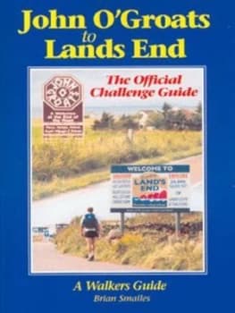 John Ogroats to Lands End by Brian G Smailes Paperback