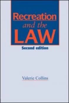 Recreation and the law by Valerie Collins