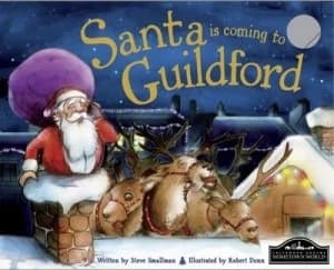 Santa Is Coming to Guildford by Steve Smallman Book