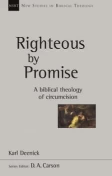 Righteous by Promise by Dr Karl Deenick Book