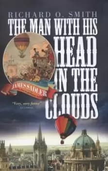 The man with his head in the clouds by Richard O Smith