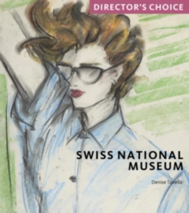 Swiss National Museum : Director's Choice Paperback / softback