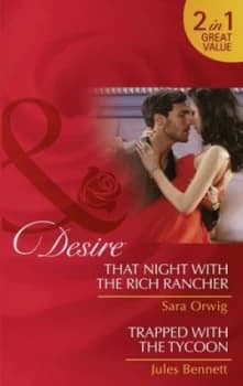 That Night with the Rich Rancher by Sara Orwig Book