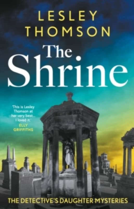 The Shrine : the brand new Detective's Daughter mystery Hardback