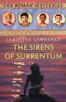 The Sirens of Surrentum by Caroline Lawrence Paperback