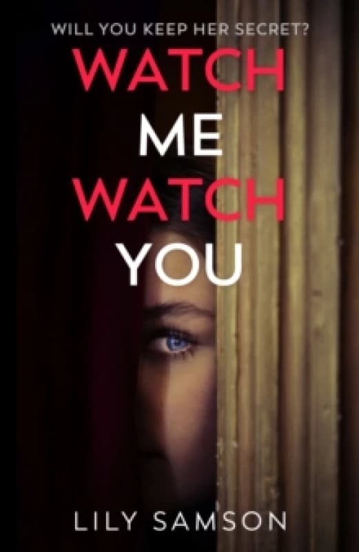 Watch Me Watch You Hardback