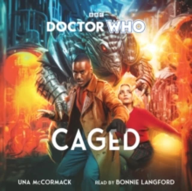 Doctor Who: Caged : 15th Doctor Novel CD-Audio