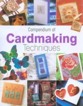 Compendium of Cardmaking Techniques by Judy Balchin Paperback