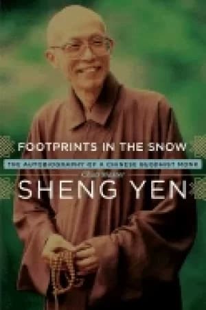footprints in the snow the autobiography of a chinese buddhist monk