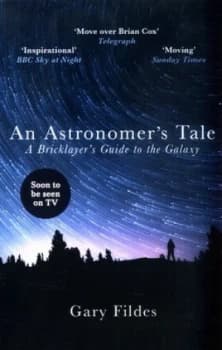 An Astronomers Tale by Gary Fildes Book