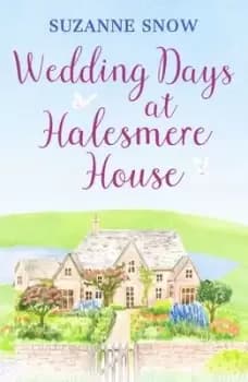 Wedding days at Halesmere House - Suzanne Snow - Paperback - Used