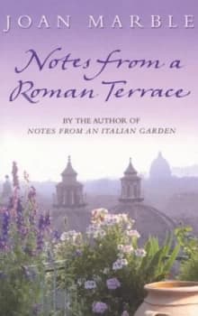 Notes from a Roman Terrace by Joan Marble and Corinna Sargood Paperback