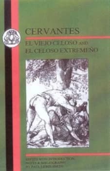 El Viejo Celoso by Miguel De Cervantes Saavedra and Paul Lewis-Smith and Miguel De Cervantes Saavedra Paperback