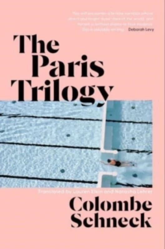 The Paris Trilogy : A Life in Three Stories Hardback