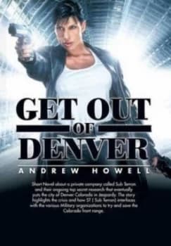 Get Out of Denver by Andrew Howell Hardback