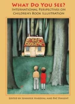 What Do You See by Jennifer Harding and Pat Pinsent and International Board on Books for Young People and National Centre for Resea Hardback