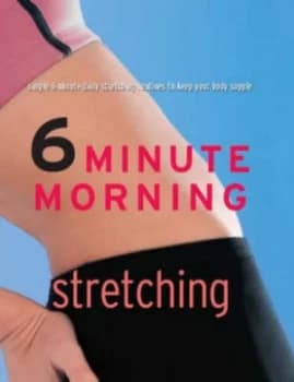 6 Minute Morning. Stretching by Faye Rowe Paperback