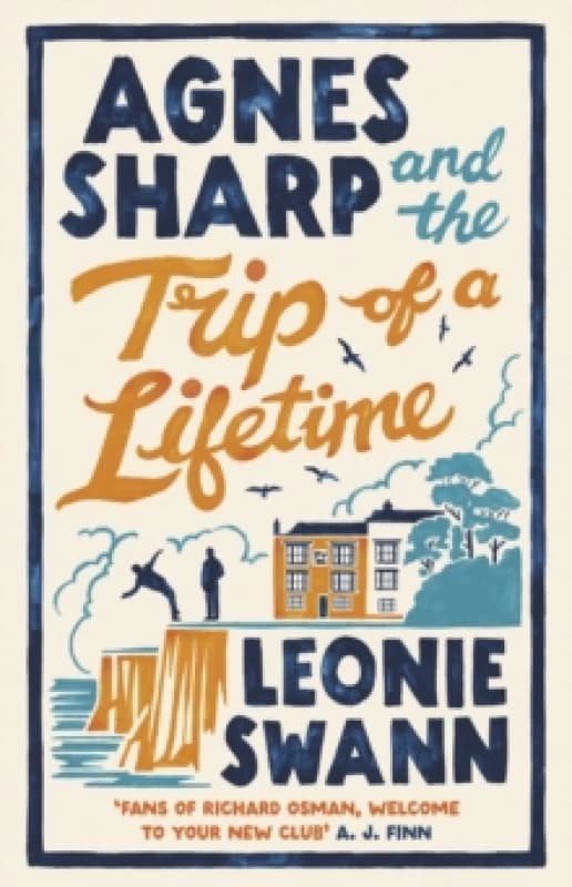 Agnes Sharp and the Trip of a Lifetime. Paperback. By Leonie Swann Books