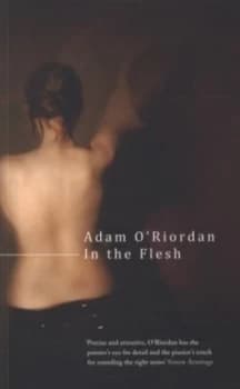 In the Flesh by Adam Oriordan Book