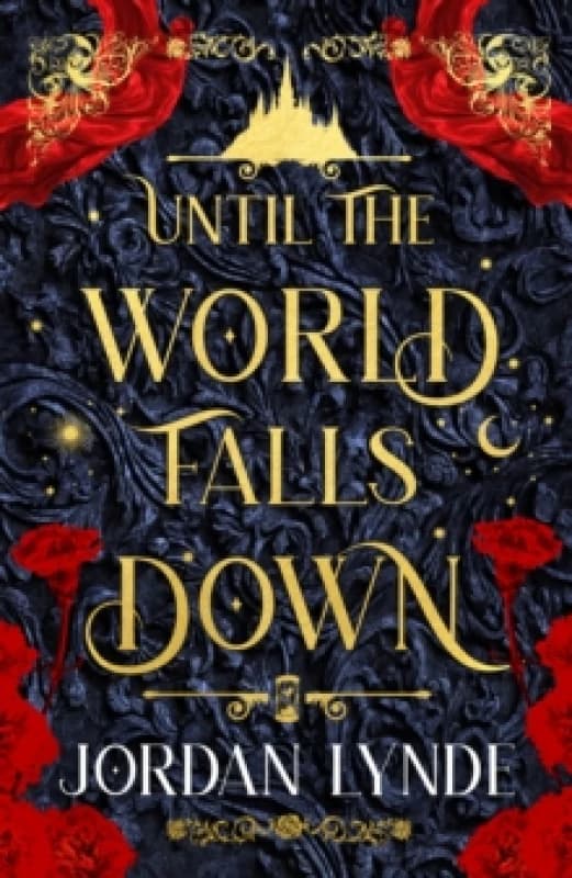 Until the World Falls Down Hardback