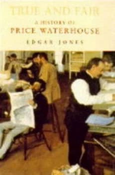 True and Fair by Edgar Jones Hardback