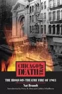 chicago death trap the iroquois theatre fire of 1903