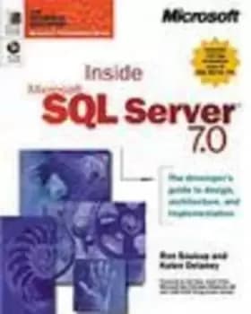 Inside Microsoft SQL Server 70 by Ron Soukup|Kalen Delaney