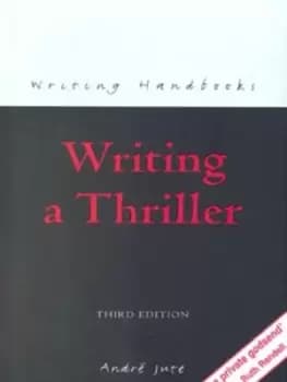 Writing a thriller by Andr Jute
