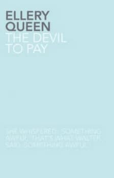 Devil to Pay by Ellery Queen Paperback