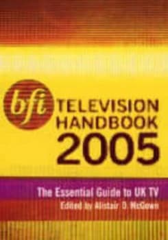 Bfi Television Handbook 2005 by A Mcgown Paperback