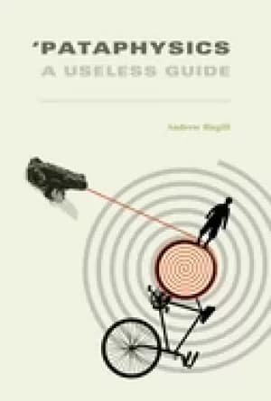 pataphysics a useless guide