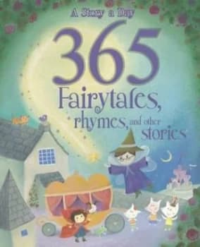 365 Fairytales Rhymes and Other Stories Hardback