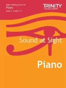 Sound at Sight Piano Book 2 (Grades 3-5) by Trinity College London