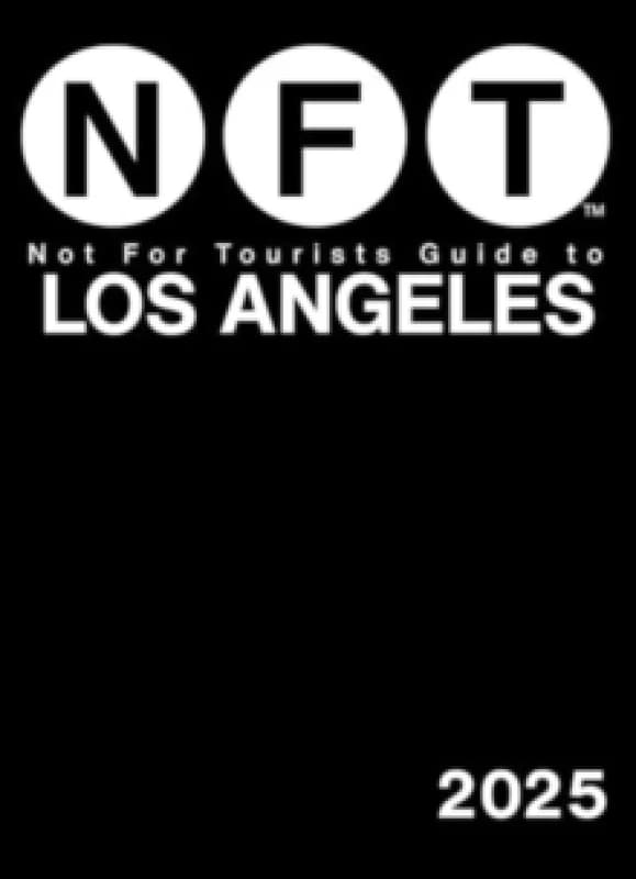 Not For Tourists Guide to Los Angeles 2025 Paperback / softback