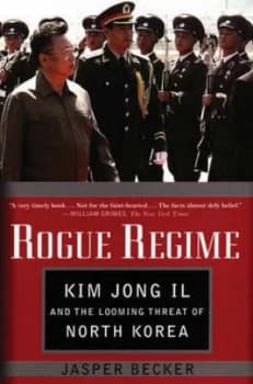 Rogue Regime by Jasper Becker Paperback