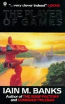 The Player of Games by Iain M. Banks Paperback