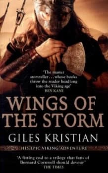 Wings of the Storm by Giles Kristian Book
