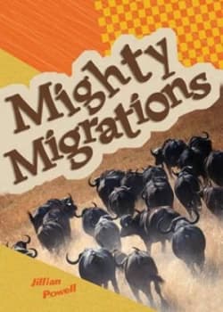 Mighty Migrations by Jillian Powell Book