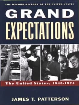Grand Expectations by James T Patterson Hardback