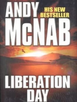 Liberation Day by Andy Mcnab Hardback