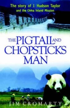 The Pigtail and Chopsticks Man by Jim Cromarty Book