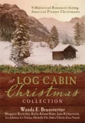 A log cabin Christmas collection by Margaret Brownley