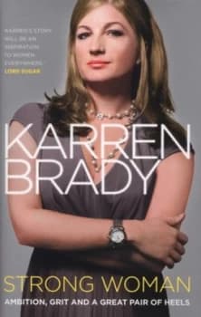 Strong Woman by Karren Brady Hardback
