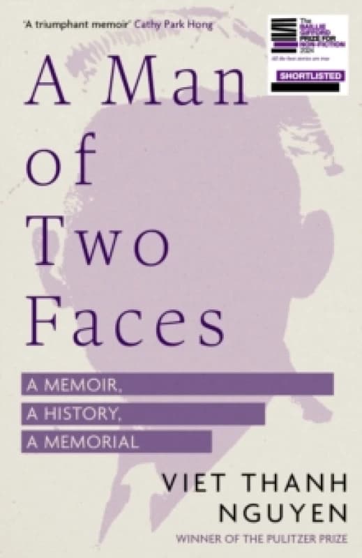 A Man of Two Faces : Shortlisted for the Baillie Gifford Prize for Non-Fiction 2024 Hardback